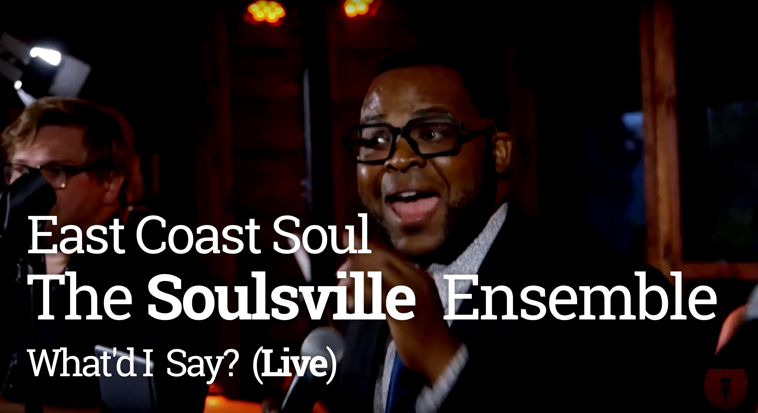 East Coast Soul: The Soulsville Ensemble – “What’d I Say” (Live)